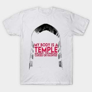 My Body is a Temple, fitness quote. T-Shirt